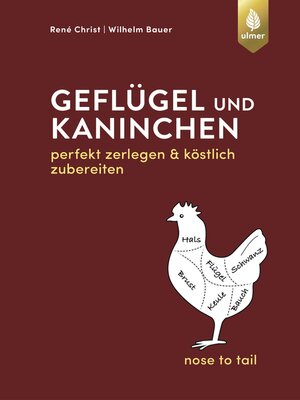 cover image of Geflügel und Kaninchen--nose to tail